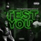 Test You (feat. TooEasyBlack & Lil Ny) - Yung Dell lyrics