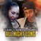 All Night Long - Single (feat. General Degree) - Single