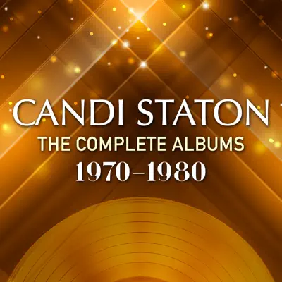 The Complete Albums 1970-1980 - Candi Staton