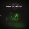 Tigers Revenge - Single album lyrics, reviews, download