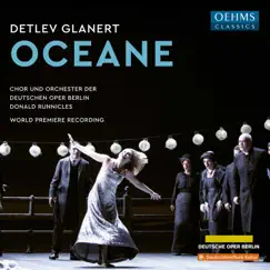 Oceane (Live) by Orchester der Deutschen Oper Berlin, Donald Runnicles, Maria Bengtsson, Nikolaï Schukoff, Christoph Pohl & Nicole Haslett album reviews, ratings, credits
