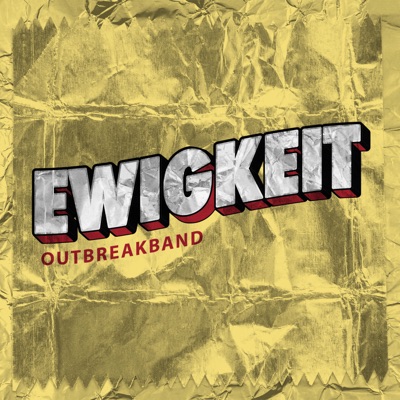 Ewigkeit - Outbreakband Feat. Pala Friesen  Shazam