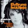 American Boy (feat. Neja) [Francesco Cofano Remixes] - Single album lyrics, reviews, download