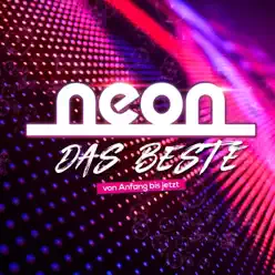 Das Beste (Von Anfang bis jetzt) - Neón Das Beste (Von Anfang bis jetzt) - Neón