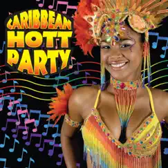 Caribbean Hott Party by Various Artists album reviews, ratings, credits