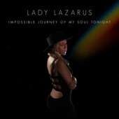 Lady Lazarus - Driving the Streets of Your Town