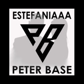 Peter Base - Estefaniaaa