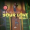 Your Love (Mogbe) [feat. Tiwa Savage] - BOJ & Afro Nation lyrics