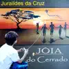 Joia do Cerrado album lyrics, reviews, download