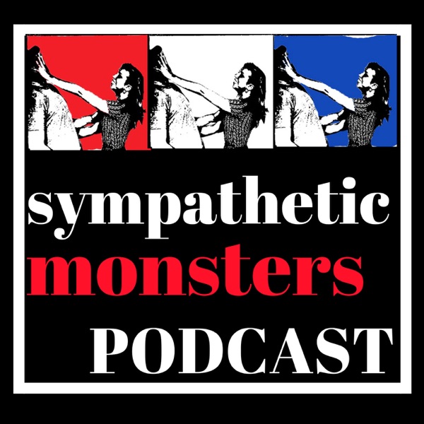 600px x 600px - Sympathetic Monsters - Podcast â€“ Podtail