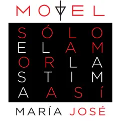 Sólo el Amor Lastima Así (feat. María José) Song Lyrics