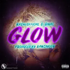 Glow - Single by Bptheofficial & GetItDmac album reviews, ratings, credits