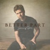 Better Part - Single