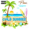 Cold Summer - EP album lyrics, reviews, download