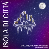 Isola di citta' (prod. Wlady & T.N.Y.) [feat. Chiara Galiazzo] artwork