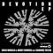 Devotion (feat. Shawnee Taylor) - Erick Morillo & Harry Romero lyrics