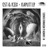 Ost & Kjex - Kaputt (Karmon Remix)
