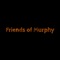 King - Friends of Murphy lyrics