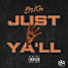 Just 4 Ya'll - EP