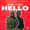 Hello (feat. Ycee) - Single album lyrics, reviews, download