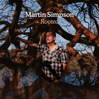 Martin Simpson - Rooted (Deluxe Version) artwork