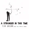 A Stranger in This Time album lyrics, reviews, download