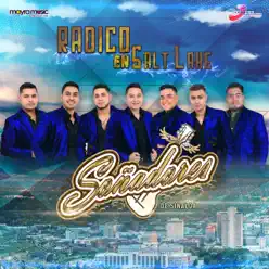 Radico En Salt Lake - Single - Soñadores De Sinaloa Radico En Salt Lake - Single - Soñadores De Sinaloa