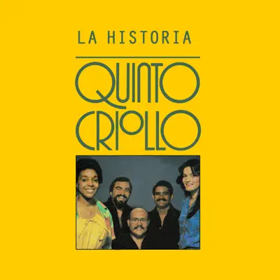 La Historia - Quinto Criollo La Historia - Quinto Criollo