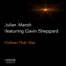 Follow That Star (feat. Gavin Sheppard) - Julian Marsh lyrics