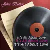 It's All About Love - Single album lyrics, reviews, download