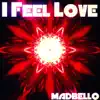 I Feel Love (Remix) song lyrics
