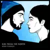 Girl from the North - Single album lyrics, reviews, download