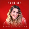 Ya No Soy - Single