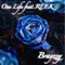 One Life (feat. Reek) - Brayzzy lyrics