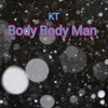 Body Body Man - Single