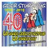 40 Jahre Geier Sturzflug - 40 Jahre Kult - 1979 bis 2019 (40 Mega-Hits plus Karaoke-Versionen der großen Hits)