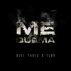 Me Quema - Single album lyrics, reviews, download