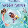 Stream & download Bubble Kisses - Single