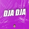 Dja Dja (Remix) - Single