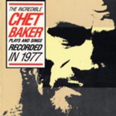 The Incredible Chet Baker Plays & Sings artwork