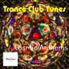 Trance Club Tunes (Cosmic Anthems 2)