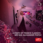 A State of Trance Classics - Mix 004: Alexander Popov (DJ Mix) artwork
