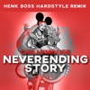 Neverending Story (Henk Boss Hardstyle Remix) - Single