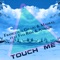 Touch me (feat. Flo Rida) artwork