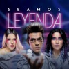 Seamos Leyenda - Single