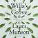 Laura Munson - Willa's Grove