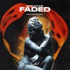 Faded (feat. Kingston Rose) - Single