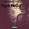 Over Night (feat. Class) - Single album lyrics, reviews, download