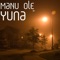 Yuna - Manu Olej lyrics