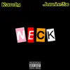 Neck - Single album lyrics, reviews, download